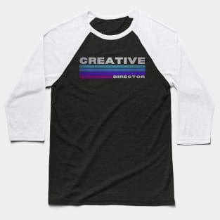 Creative Director Baseball T-Shirt